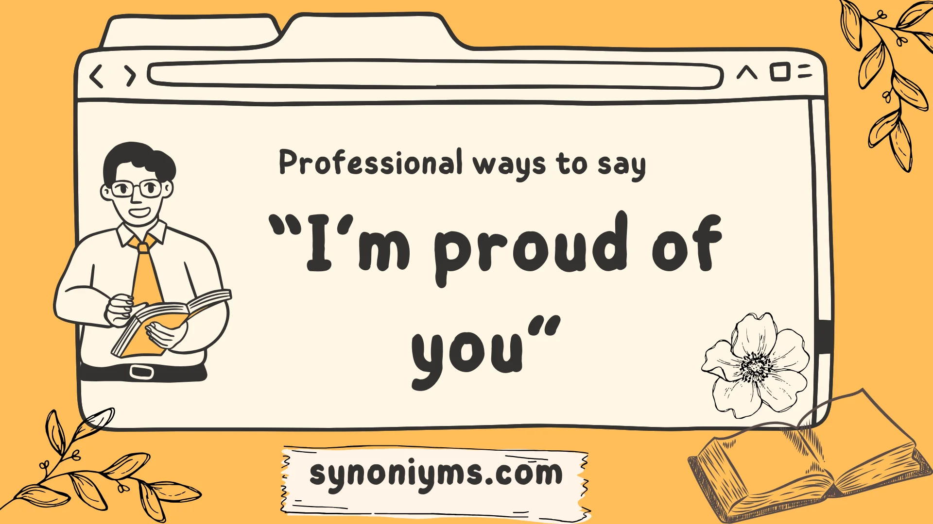 other ways to say im proud of you