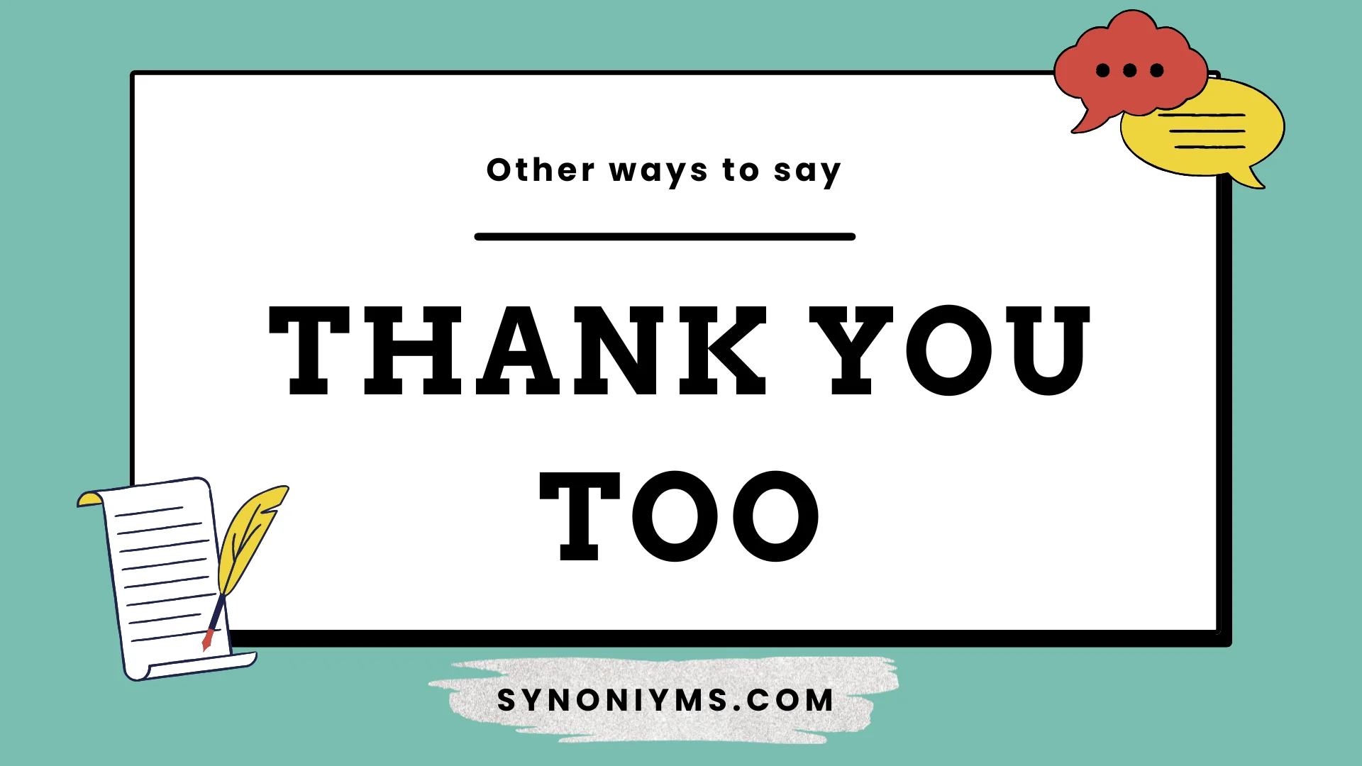other ways to say thank you too