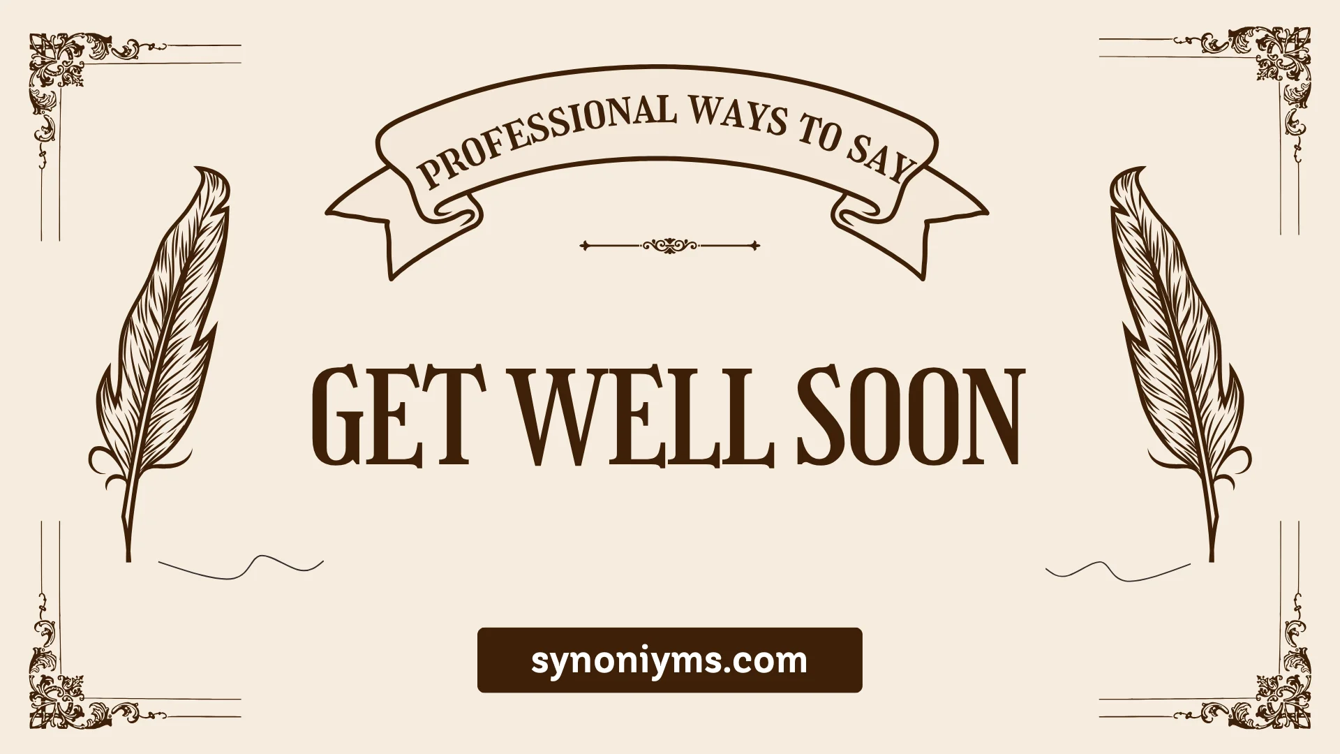 professional ways to say get well soon