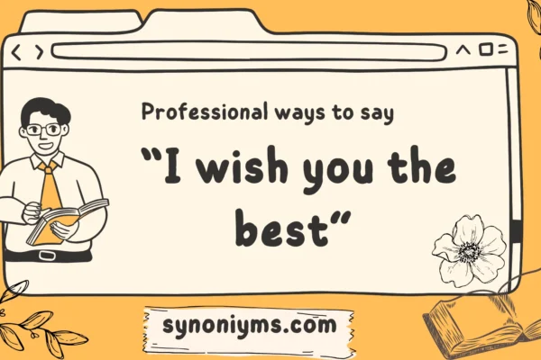 professional ways to say i wish you the best