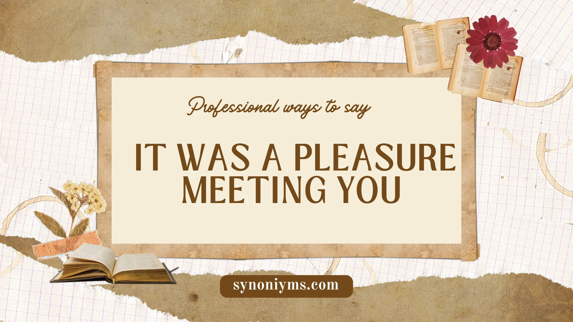 professional ways to say it was a pleasure meeting you