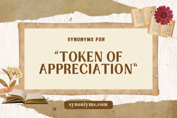 synonyms for token of appreciation
