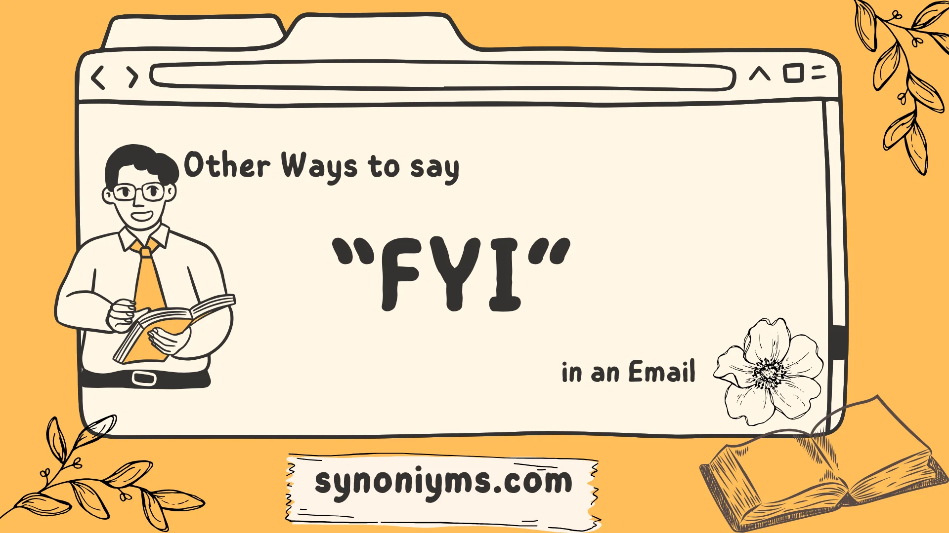 other ways to say fyi in an email