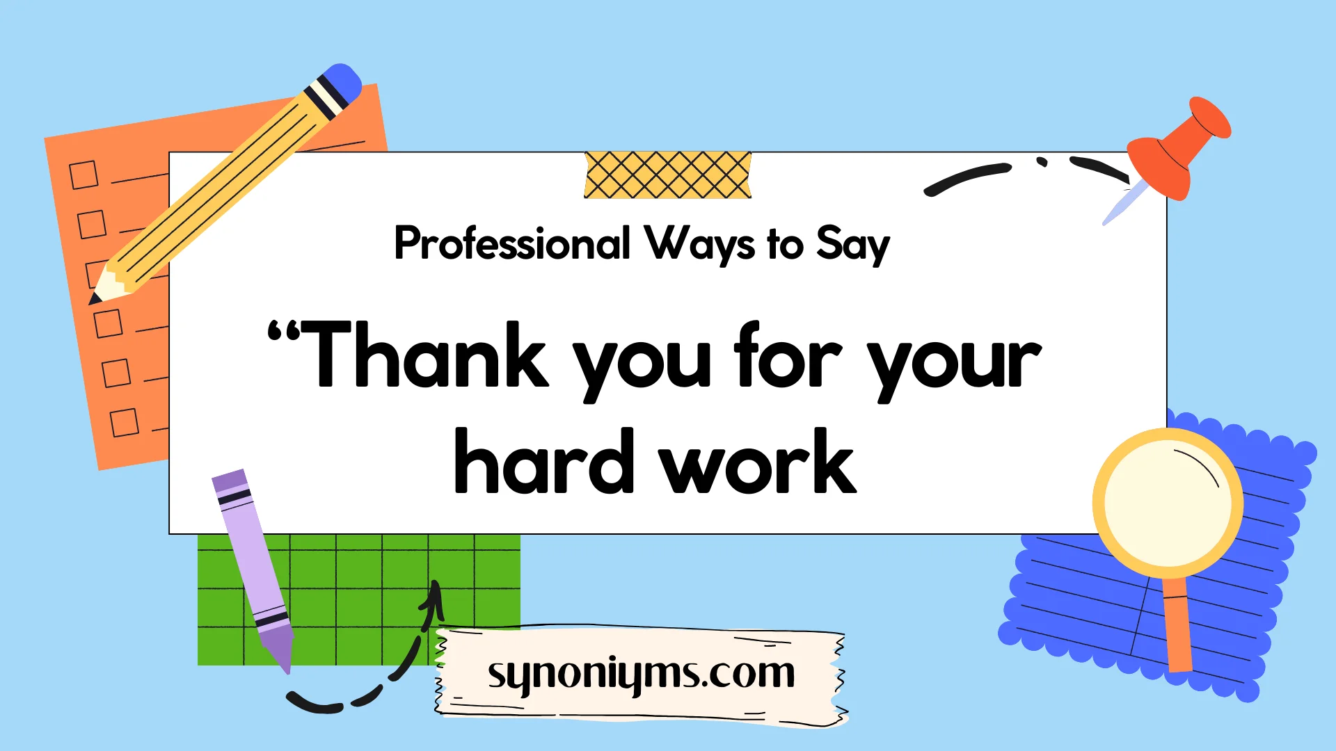 professional ways to say thank you for your hard work