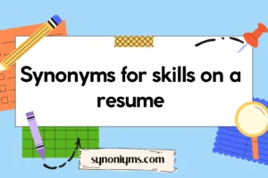 synonyms for skills on a resume