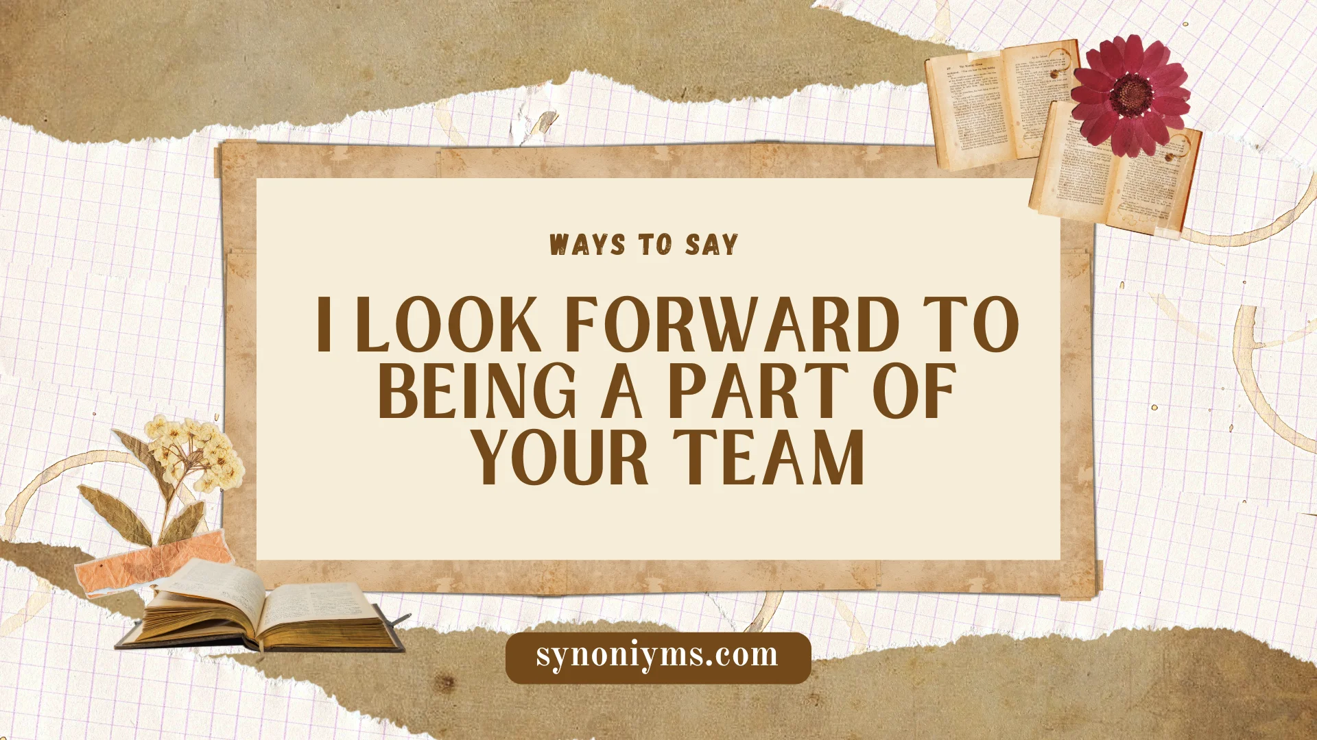 ways to say i look forward to being a part of your team